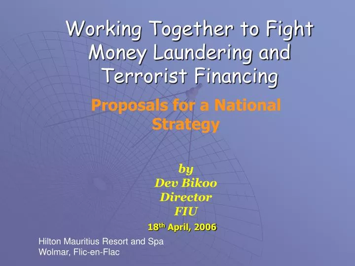 working together to fight money laundering and terrorist financing