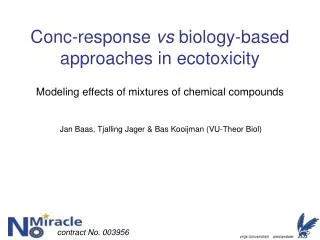Conc-response vs biology-based approaches in ecotoxicity