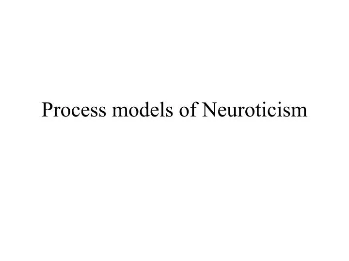 process models of neuroticism