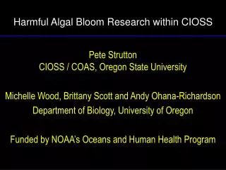 Harmful Algal Bloom Research within CIOSS