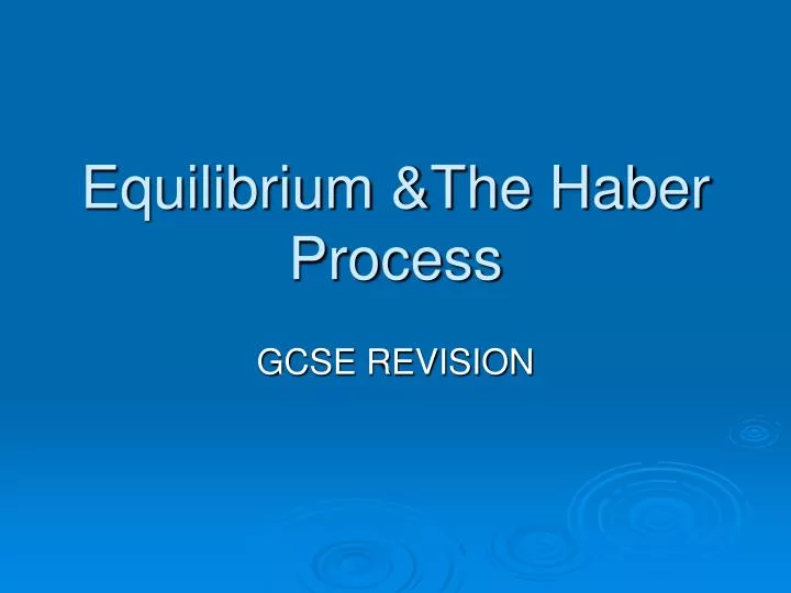 equilibrium the haber process
