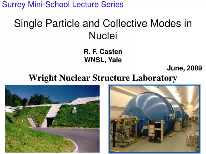 single particle and collective modes in nuclei