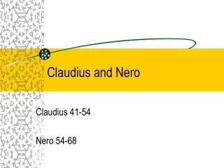 Claudius and Nero