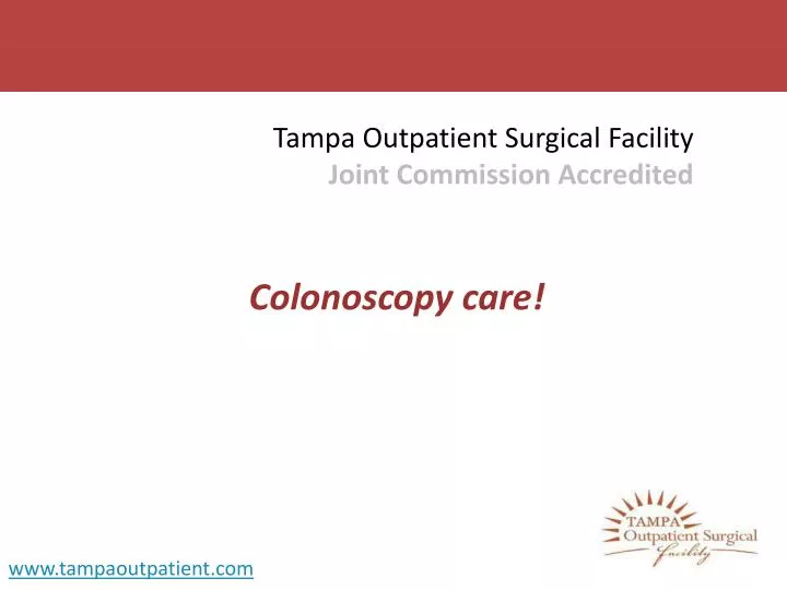 tampa outpatient surgical facility joint commission accredited