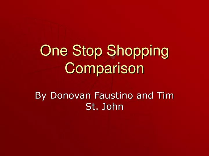 one stop shopping comparison