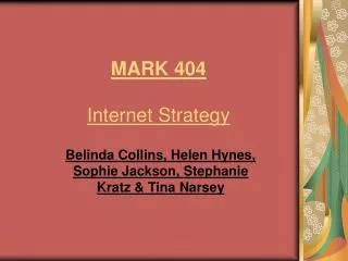 MARK 404 Internet Strategy