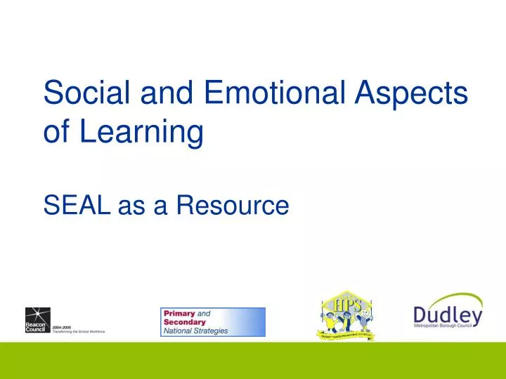 social and emotional aspects of learning seal as a resource