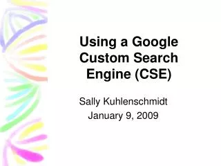 Using a Google Custom Search Engine (CSE)