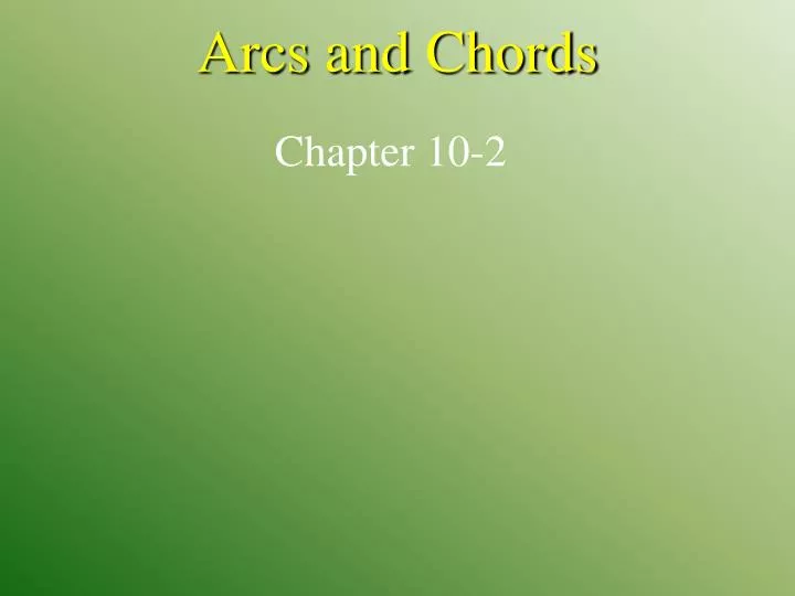 arcs and chords