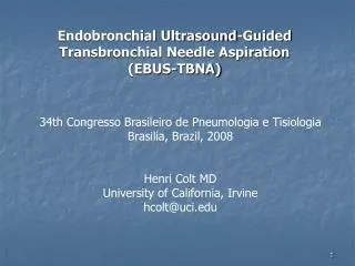 Endobronchial Ultrasound-Guided Transbronchial Needle Aspiration (EBUS-TBNA)