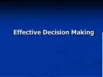 Effective Decision Making - slide 1
