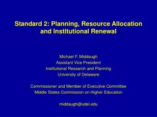 Standard 2: Planning, Resource Allocation and Institutional Renewal
