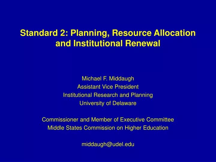 standard 2 planning resource allocation and institutional renewal