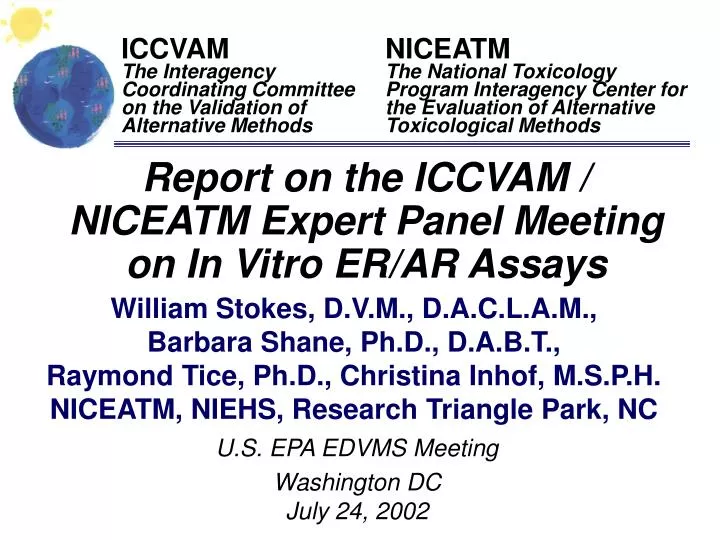 report on the iccvam niceatm expert panel meeting on in vitro er ar assays