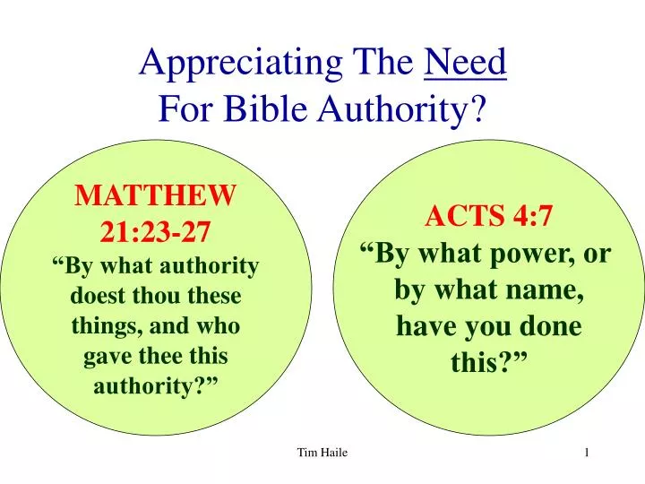 appreciating the need for bible authority