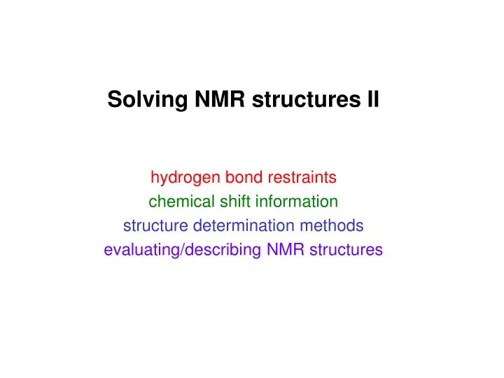 solving nmr structures ii