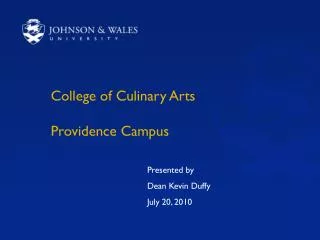 College of Culinary Arts Providence Campus