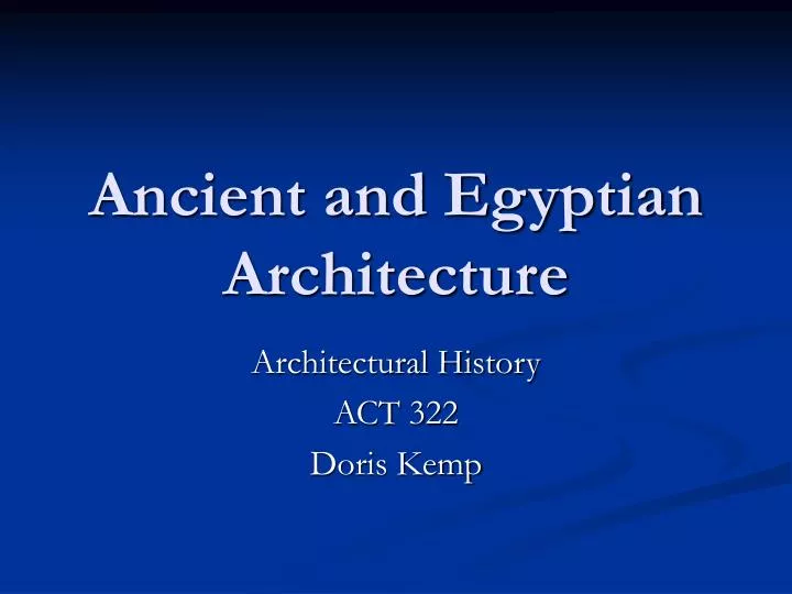 ancient and egyptian architecture