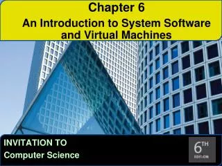 Chapter 6 An Introduction to System Software and Virtual Machines