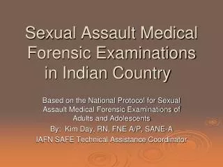 Sexual Assault Medical Forensic Examinations in Indian Country