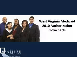 West Virginia Medicaid 2010 Authorization Flowcharts