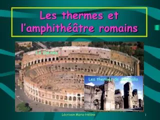Les thermes et l’amphithéâtre romains