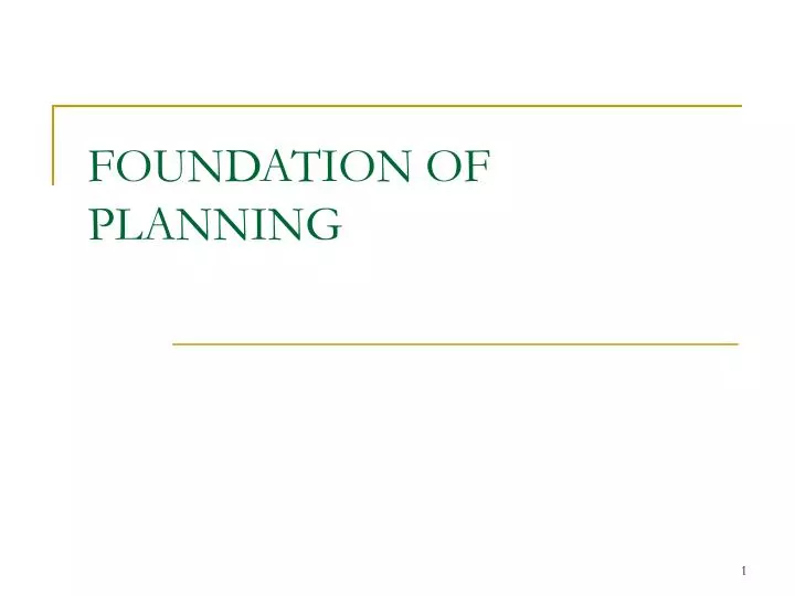 foundation of planning