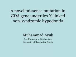 A novel missense mutation in EDA gene underlies X-linked non-syndromic hypodontia