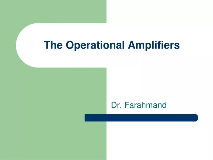 the operational amplifiers