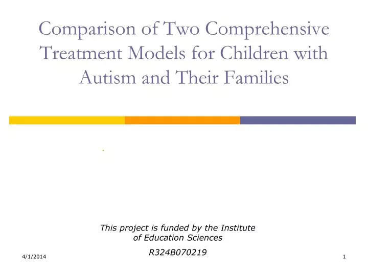 comparison of two comprehensive treatment models for children with autism and their families