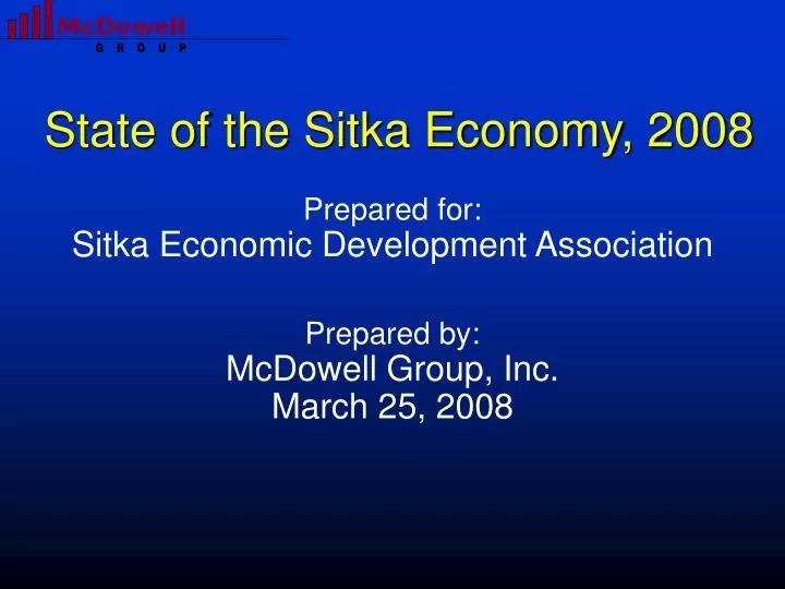 state of the sitka economy 2008