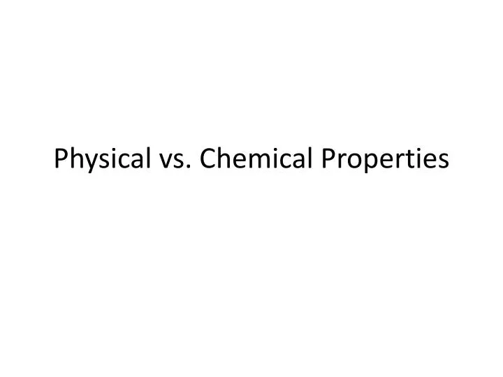 physical vs chemical properties