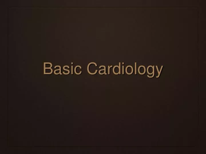basic cardiology