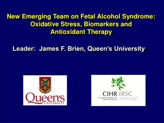 New Emerging Team on Fetal Alcohol Syndrome: Oxidative Stress, Biomarkers and Antioxidant Therapy