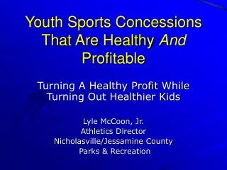 Youth Sports Concessions That Are Healthy And Profitable