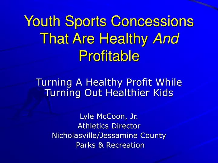 youth sports concessions that are healthy and profitable
