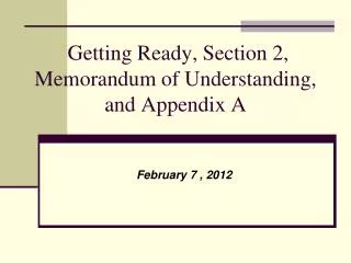 Getting Ready, Section 2, Memorandum of Understanding, and Appendix A