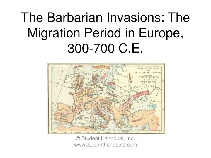 the barbarian invasions the migration period in europe 300 700 c e