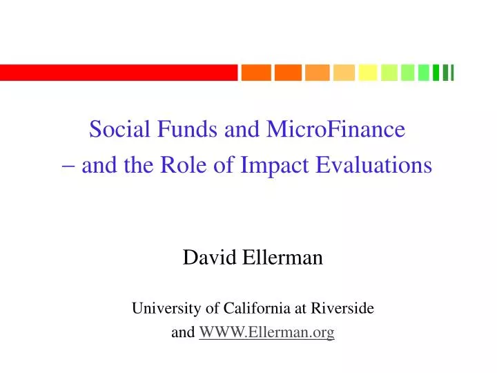 social funds and microfinance and the role of impact evaluations