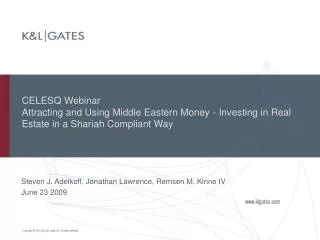 CELESQ Webinar Attracting and Using Middle Eastern Money - Investing in Real Estate in a Shariah Compliant Way