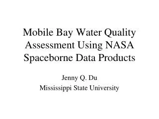 mobile bay water quality assessment using nasa spaceborne data products