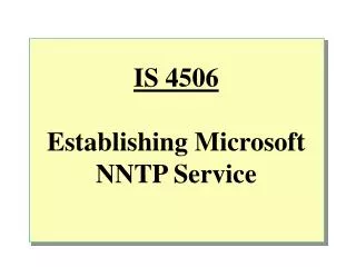 IS 4506 Establishing Microsoft NNTP Service