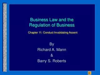 Business Law and the Regulation of Business Chapter 11: Conduct Invalidating Assent