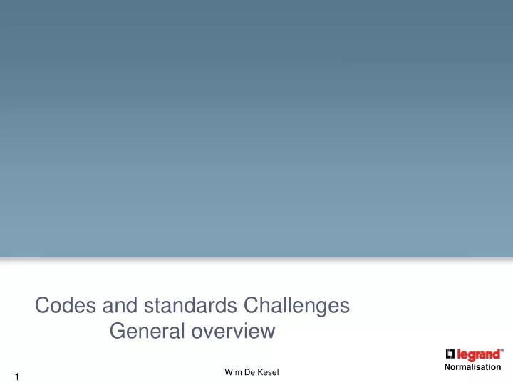 codes and standards challenges general overview