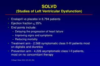 SOLVD (Studies of Left Ventricular Dysfunction)