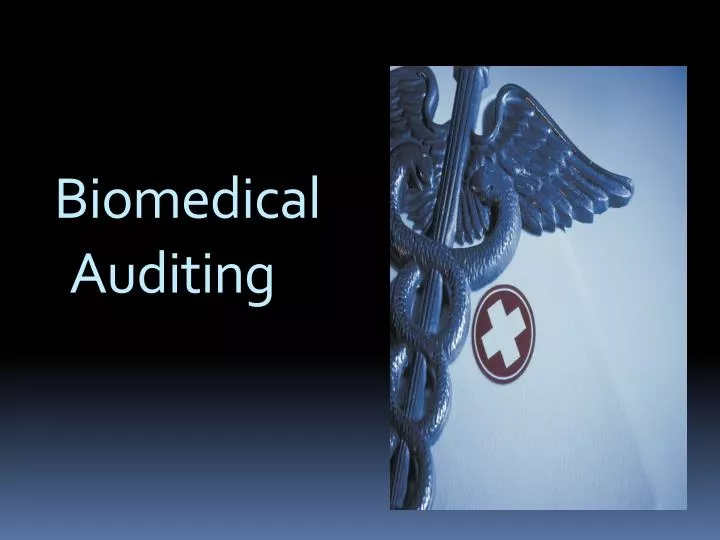 biomedical auditing