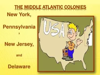 The Middle Atlantic colonies