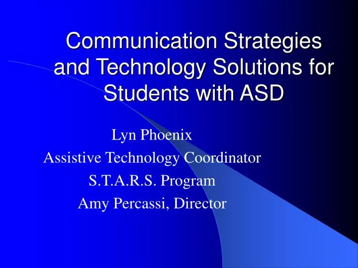 communication strategies and technology solutions for students with asd