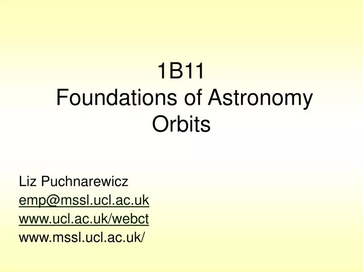 1b11 foundations of astronomy orbits