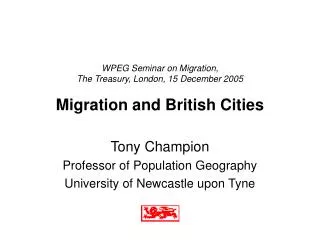 WPEG Seminar on Migration, The Treasury, London, 15 December 2005 Migration and British Cities